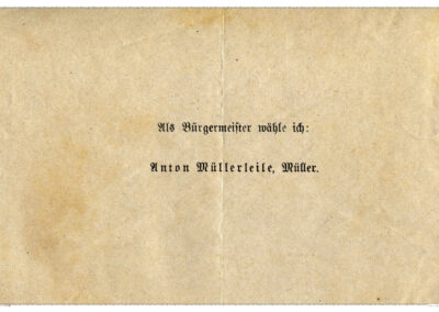 Wahlzettel zur Bürgermeisterwahl 1917. Zur Wahl stand der Müller Anton Müllerleile.
