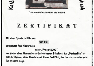 Das „Dankeschön“-Zertifikat für das geplante „Projekt 2000“, das jedoch so nicht umgesetzt werden konnte. Das Pfarrzentrum konnte erst 2006 fertiggestellt werden.