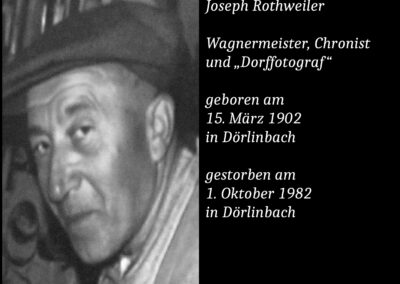 Joseph Rotweiler (1902 bis 1982) / Wagnermeister, Chronist und „Dorffotograf“