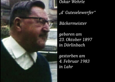 Oskar Wehrle (1897 bis 1983) / Bäckermeister / „d' Guteselewerfer“