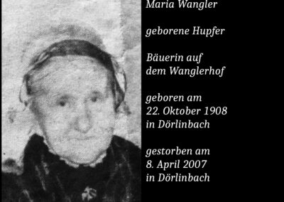 Maria Wangler, geborene Hupfer (1908 bis 2007) / Bäuerin auf dem Wanglerhof