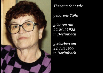 Theresia Schätzle geborene Stöhr (1925 bis 1999)