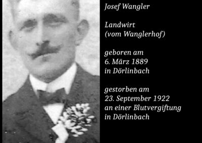 Josef Wangler (1889 bis 1922) / Landwirt (Wanglerhof)