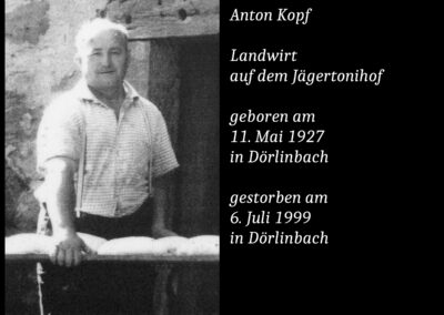 Anton Kopf (1927 bis 1999) / Landwirt (Jägertonihof)