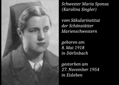 Schwester Maria Sponsa / bürgerlich Karolina Singler (1918 bis 1954) / Schönstätter Marienschwester