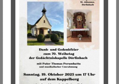 Sonntag, 19. Oktober: Die Pfarrgemeinde St. Johannes lädt zu einer Jubiläumsfeier anlässlich des 70. Weihetags der Gedächtniskapelle auf den Kappelberg ein.